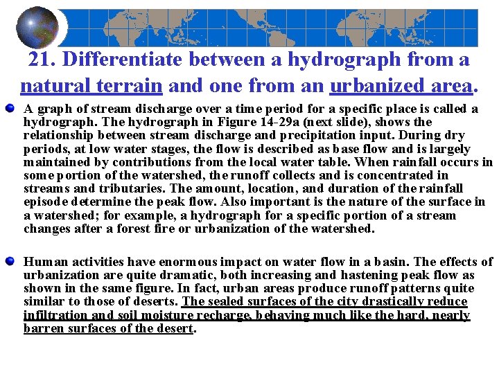 21. Differentiate between a hydrograph from a natural terrain and one from an urbanized