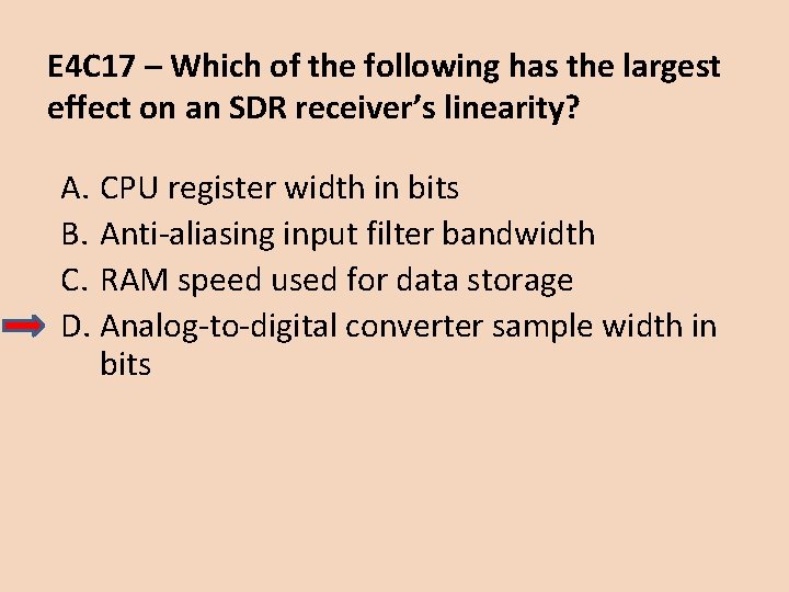 E 4 C 17 – Which of the following has the largest effect on E 4 C 17 – Which of the following has the largest effect on