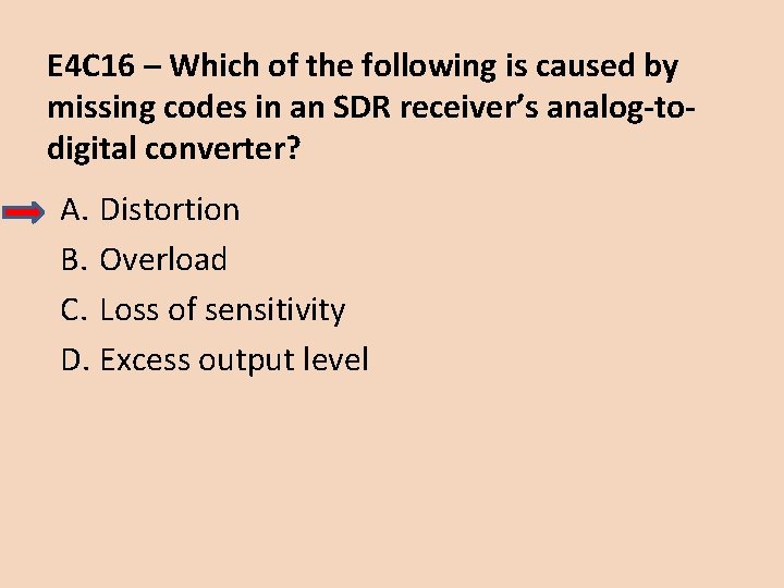 E 4 C 16 – Which of the following is caused by missing codes E 4 C 16 – Which of the following is caused by missing codes
