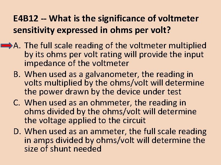 E 4 B 12 -- What is the significance of voltmeter sensitivity expressed in