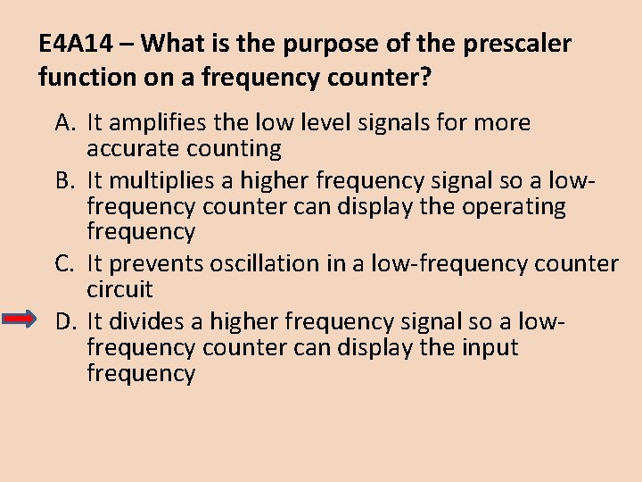 E 4 A 14 – What is the purpose of the prescaler function on E 4 A 14 – What is the purpose of the prescaler function on