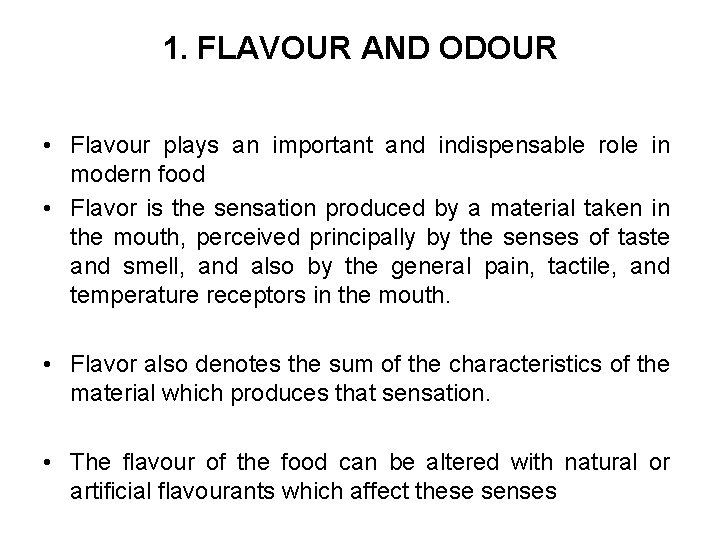 UNIT 10 CHEMISTRY OF FLAVOR ODOUR AND TASTE