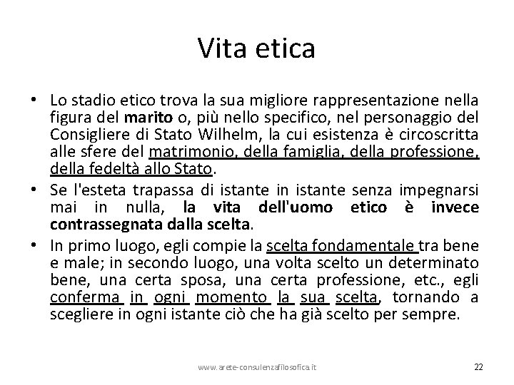 Vita etica • Lo stadio etico trova la sua migliore rappresentazione nella figura del