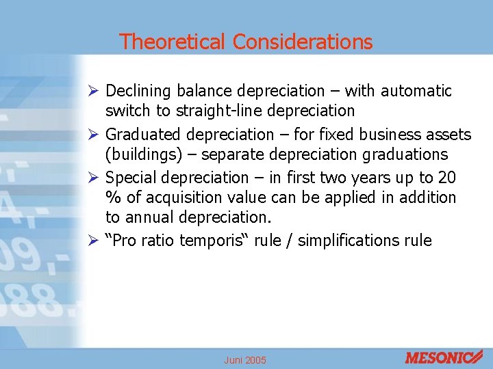 Theoretical Considerations Ø Declining balance depreciation – with automatic switch to straight-line depreciation Ø