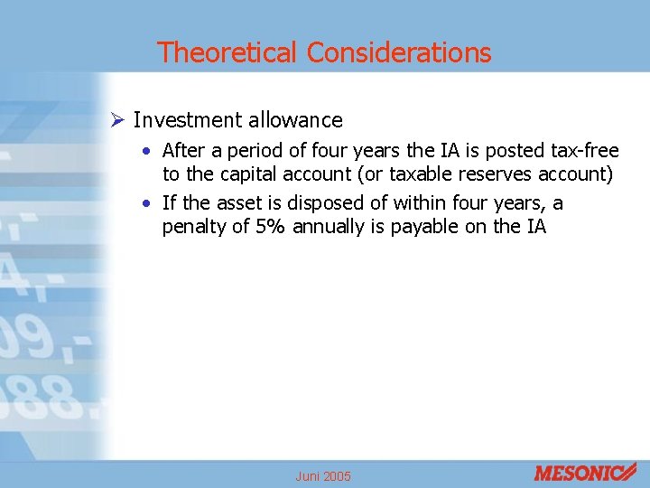 Theoretical Considerations Ø Investment allowance • After a period of four years the IA