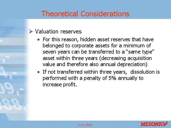 Theoretical Considerations Ø Valuation reserves • For this reason, hidden asset reserves that have