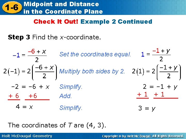 1 -6 Midpoint and Distance in the Coordinate Plane Check It Out! Example 2