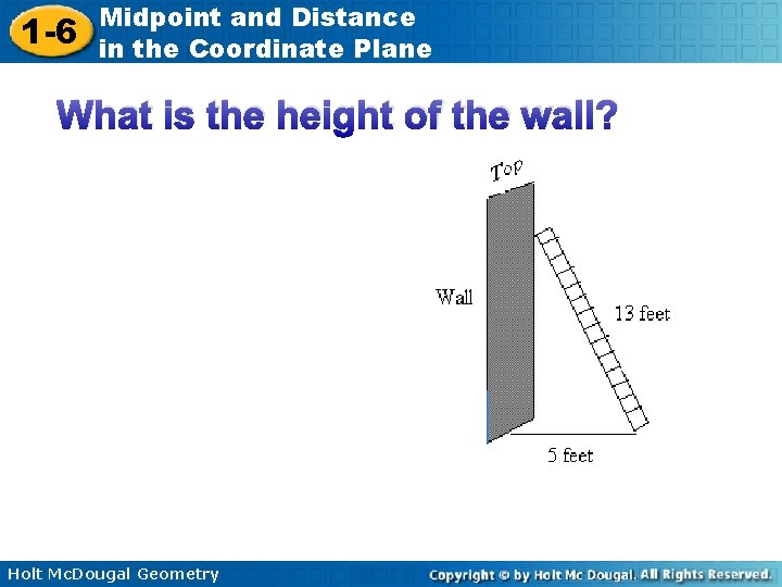 1 -6 Midpoint and Distance in the Coordinate Plane What is the height of