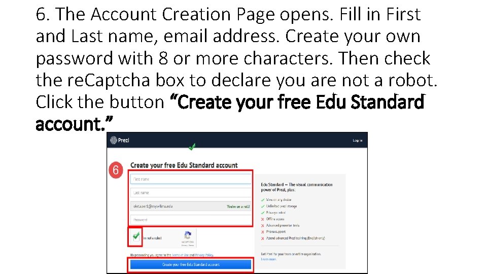 6. The Account Creation Page opens. Fill in First and Last name, email address.
