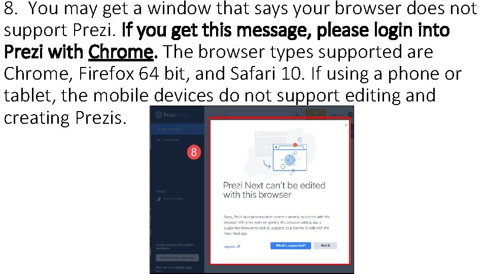 8. You may get a window that says your browser does not support Prezi.