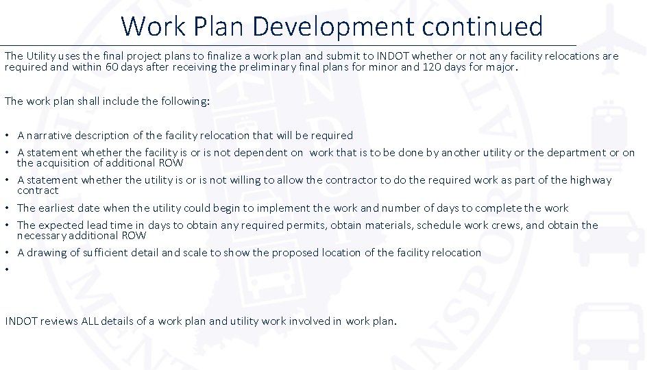  Work Plan Development continued The Utility uses the final project plans to finalize