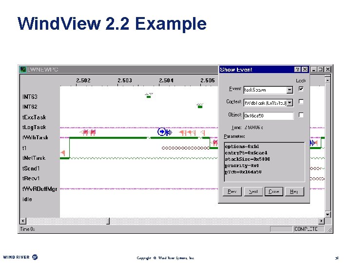 Wind. View 2. 2 Example Copyright © Wind River Systems, Inc. 38 