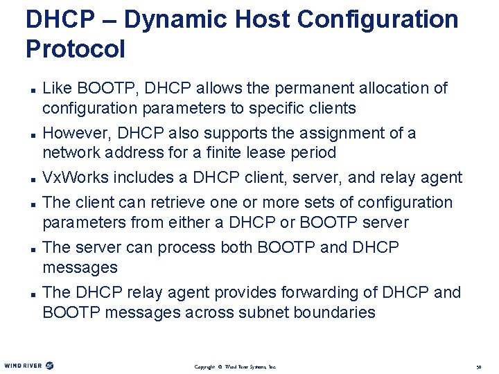 DHCP – Dynamic Host Configuration Protocol n n n Like BOOTP, DHCP allows the
