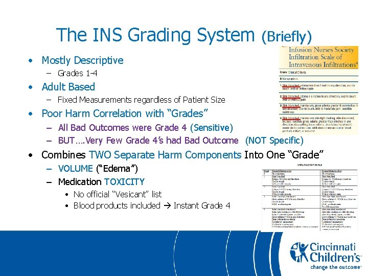 The INS Grading System (Briefly) • Mostly Descriptive – Grades 1 -4 • Adult