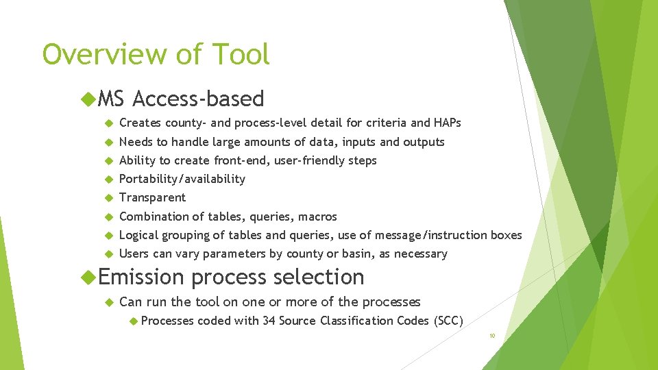 Overview of Tool MS Access-based Creates county- and process-level detail for criteria and HAPs