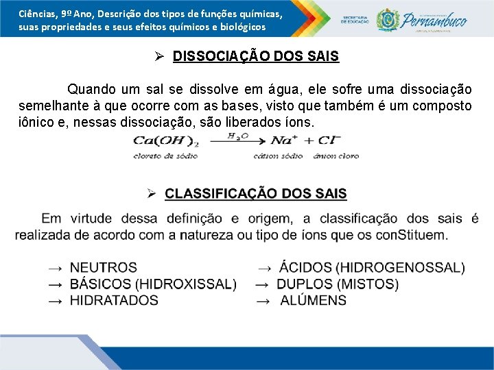 Ciências, 9º Ano, Descrição dos tipos de funções químicas, suas propriedades e seus efeitos