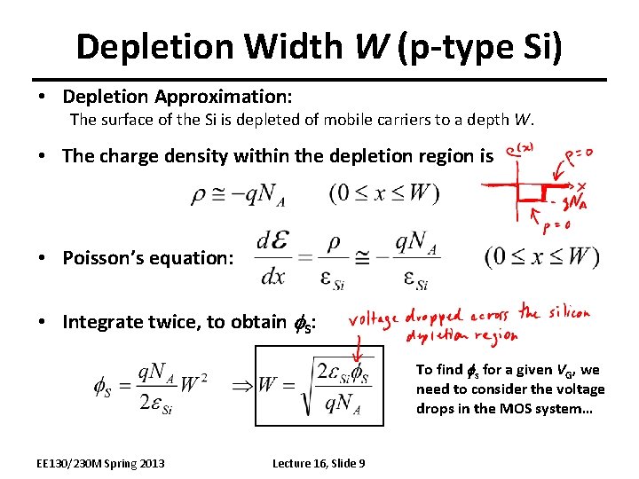 Depletion Width W (p-type Si) • Depletion Approximation: The surface of the Si is