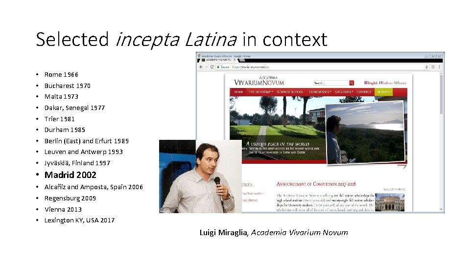 Selected incepta Latina in context • • • Rome 1966 Bucharest 1970 Malta 1973