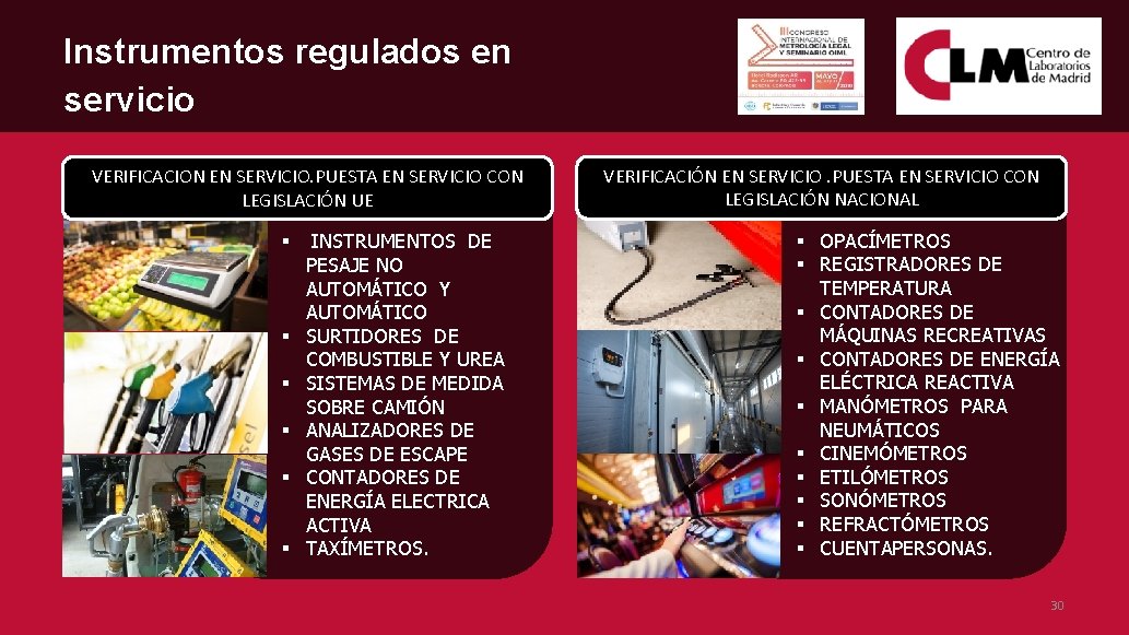 Instrumentos regulados en servicio VERIFICACION EN SERVICIO. PUESTA EN SERVICIO CON LEGISLACIÓN UE §