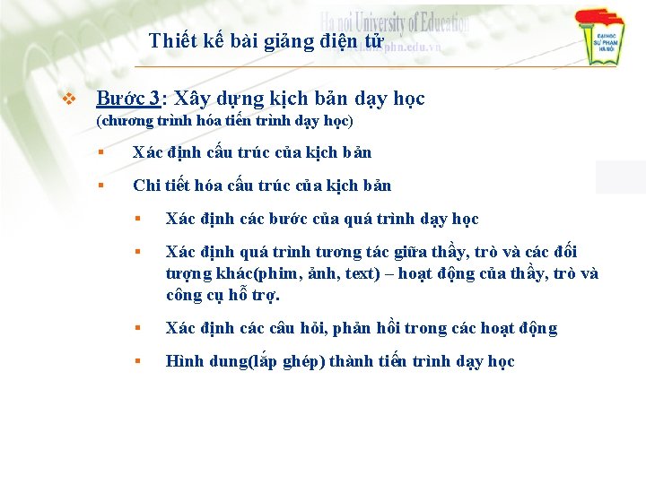 Thiết kế bài giảng điện tử v Bước 3: Xây dựng kịch bản dạy