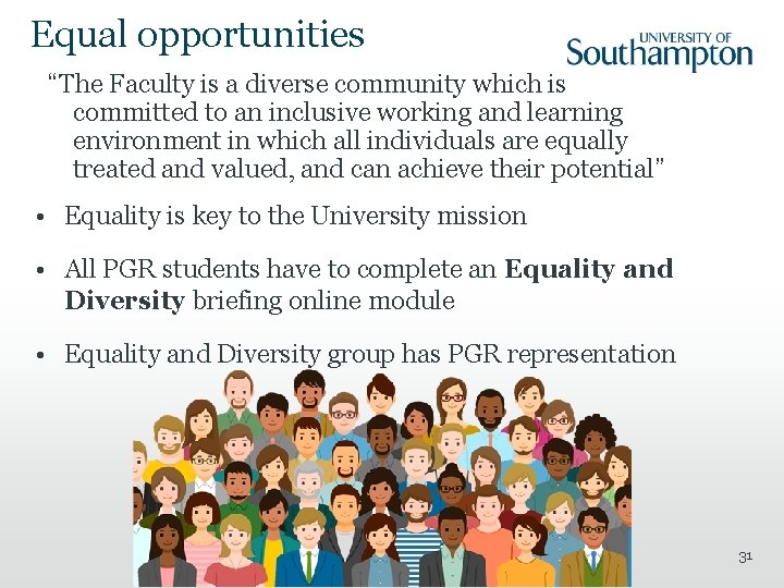 Equal opportunities “The Faculty is a diverse community which is committed to an inclusive