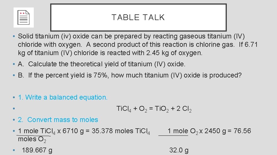 TABLE TALK • Solid titanium (iv) oxide can be prepared by reacting gaseous titanium