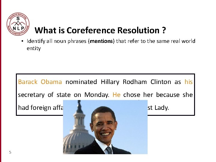 What is Coreference Resolution ? • Identify all noun phrases (mentions) that refer to What is Coreference Resolution ? • Identify all noun phrases (mentions) that refer to