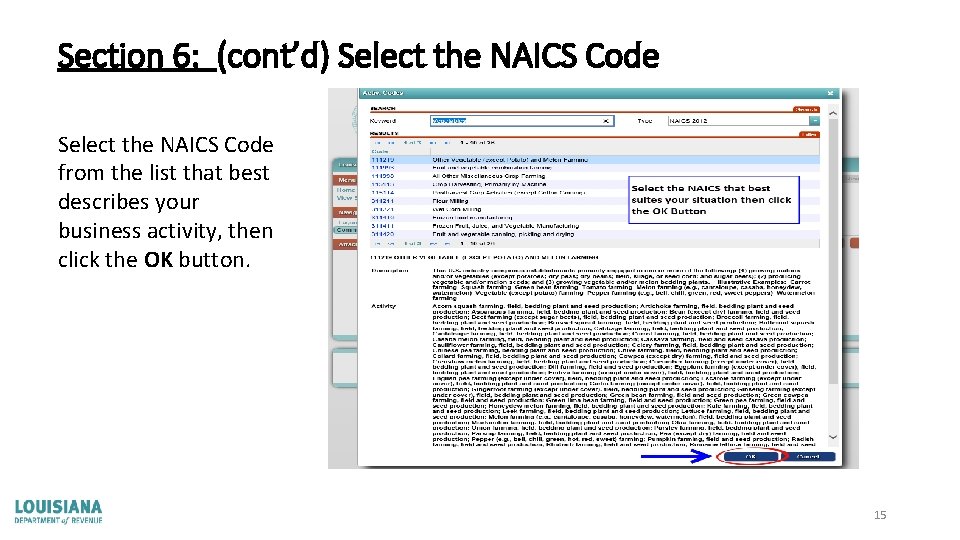 Section 6: (cont’d) Select the NAICS Code from the list that best describes your