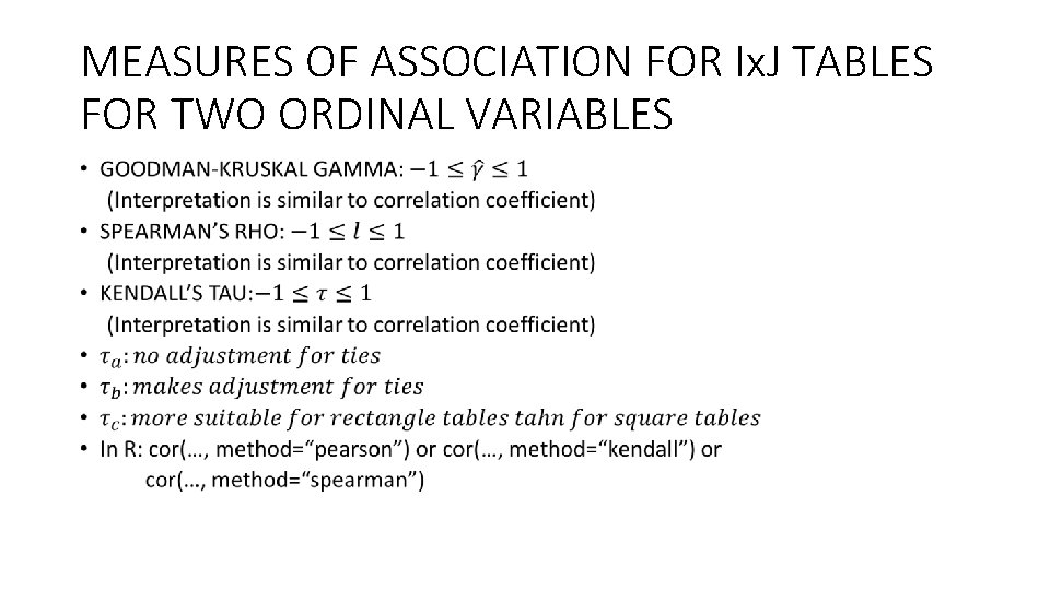 MEASURES OF ASSOCIATION FOR Ix. J TABLES FOR TWO ORDINAL VARIABLES • MEASURES OF ASSOCIATION FOR Ix. J TABLES FOR TWO ORDINAL VARIABLES •