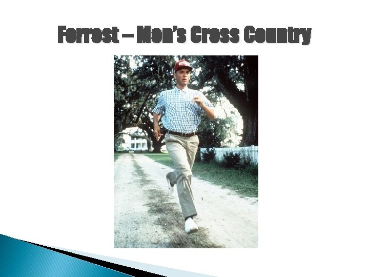 Forrest – Men’s Cross Country 