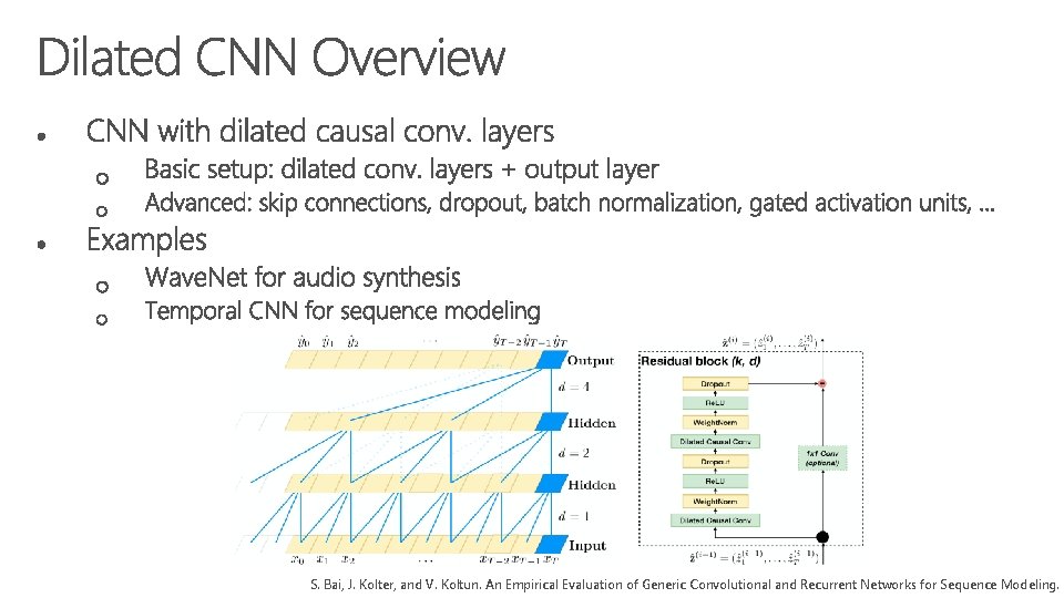 S. Bai, J. Kolter, and V. Koltun. An Empirical Evaluation of Generic Convolutional and