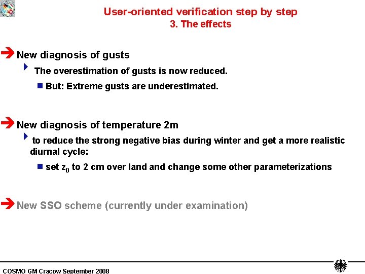 User-oriented verification step by step 3. The effects èNew diagnosis of gusts 4 The