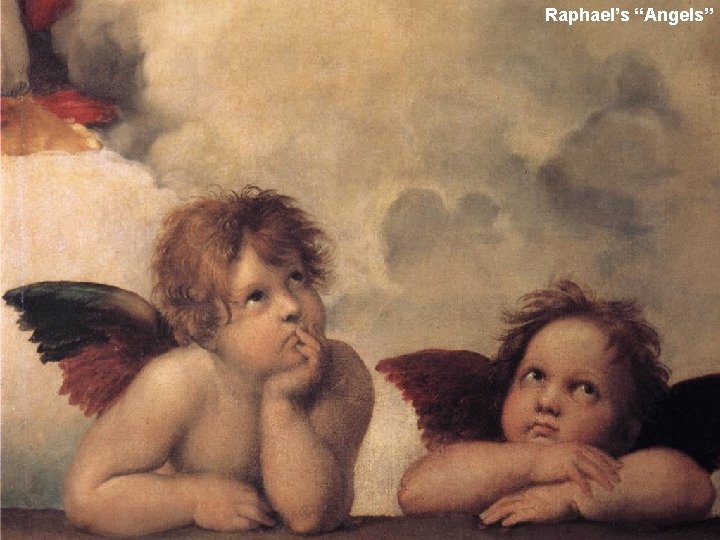 Raphael’s “Angels” 