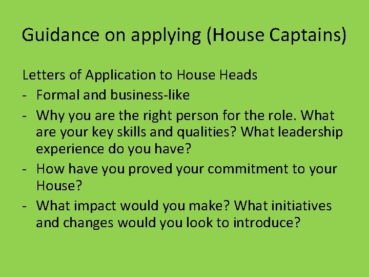 Guidance on applying (House Captains) Letters of Application to House Heads - Formal and