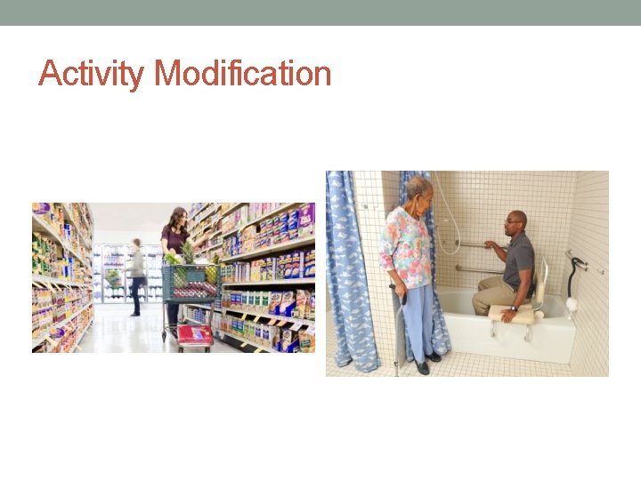 Activity Modification 