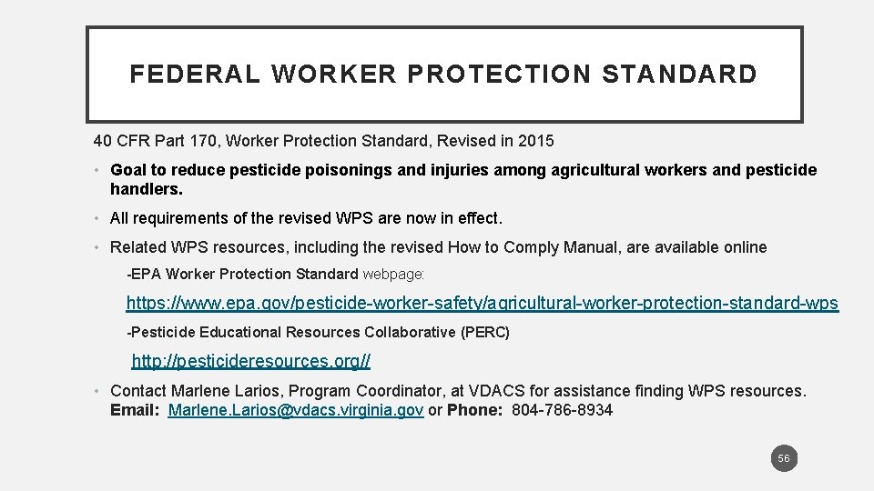 FEDERAL WORKER PROTECTION STANDARD 40 CFR Part 170, Worker Protection Standard, Revised in 2015