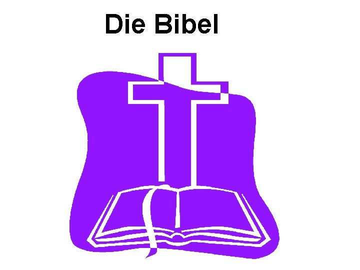 Die Bibel 