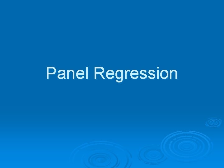 Panel Regression 