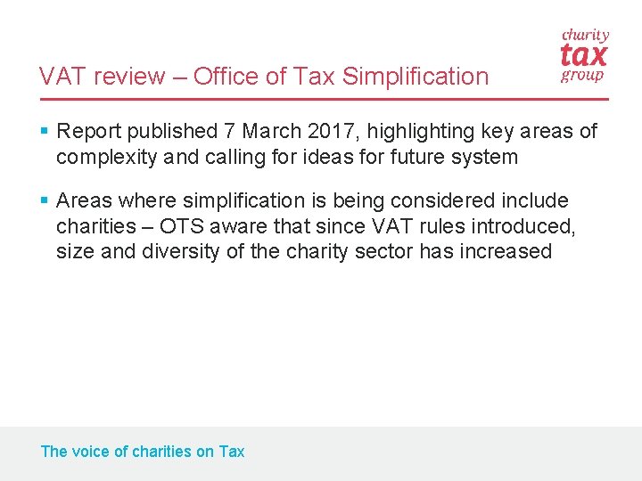 VAT review – Office of Tax Simplification § Report published 7 March 2017, highlighting