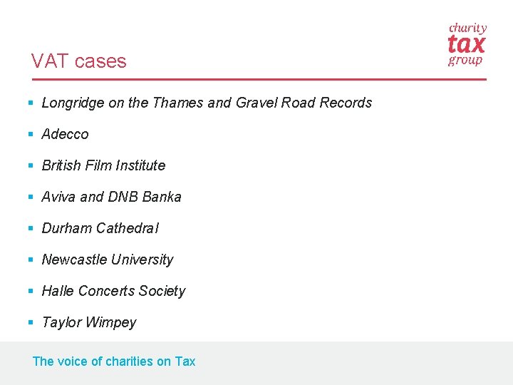 VAT cases § Longridge on the Thames and Gravel Road Records § Adecco §