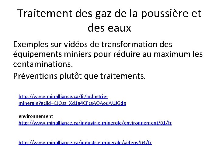 Traitement des gaz de la poussière et des eaux Exemples sur vidéos de transformation