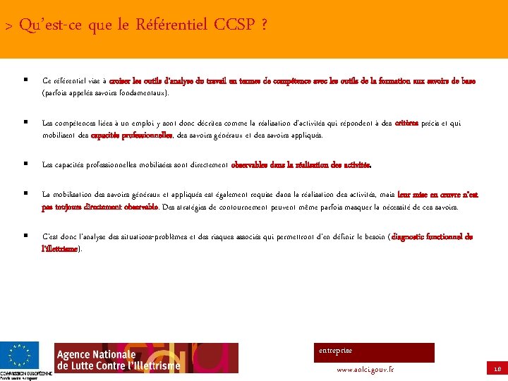 > Qu’est-ce que le Référentiel CCSP ? § Ce référentiel vise à croiser les