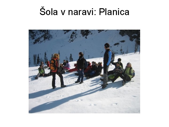 Šola v naravi: Planica 