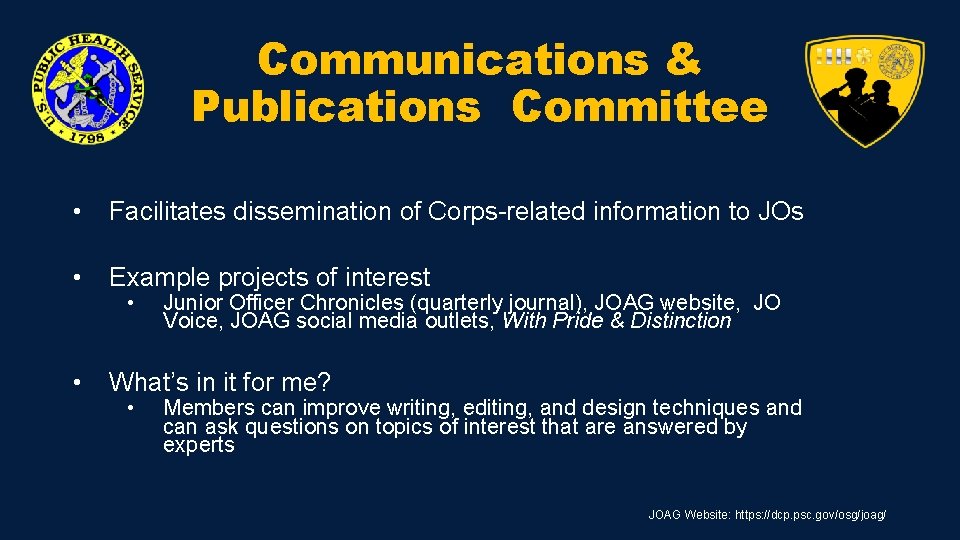 Communications & Publications Committee • Facilitates dissemination of Corps-related information to JOs • Example Communications & Publications Committee • Facilitates dissemination of Corps-related information to JOs • Example