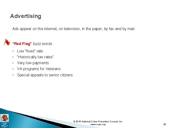 Advertising Ads appear on the internet, on television, in the paper, by fax and