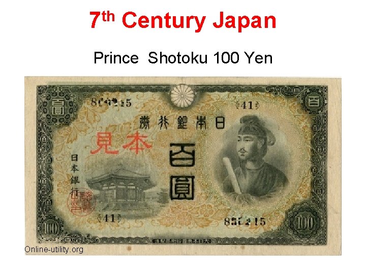 7 th Century Japan Prince Shotoku 100 Yen Online-utility. org 