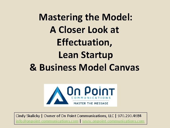 Mastering the Model A Closer Look at Effectuation