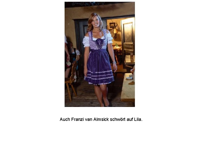 Auch Franzi van Almsick schwört auf Lila. 