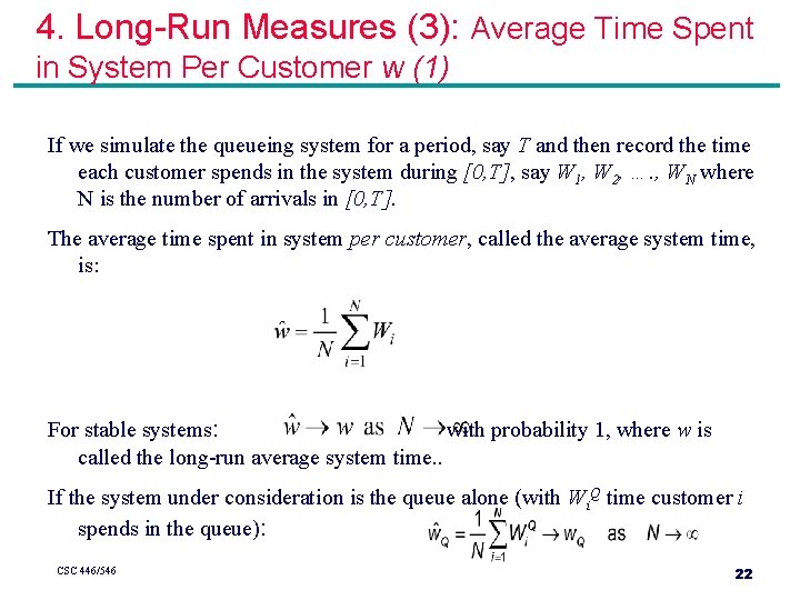 4. Long-Run Measures (3): Average Time Spent in System Per Customer w (1) If 4. Long-Run Measures (3): Average Time Spent in System Per Customer w (1) If