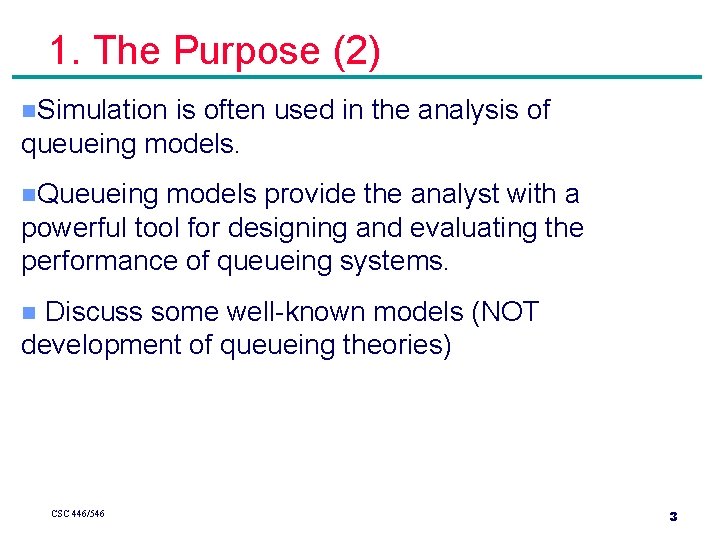 Part 5 Queueing Models CSC 446546 Agenda 1